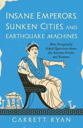 9781633888937 Insane Emperors, Sunken Cities, & Earthquake Machines