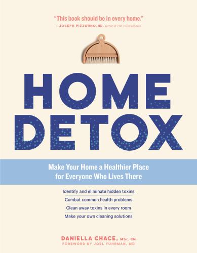 9781635863901 Home Detox: Make Your Home A Healther Place For Everyone...