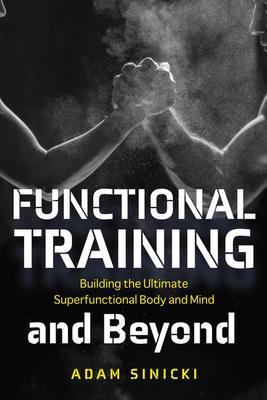 9781642505030 Functional Training & Beyond: Building The Ultimate...