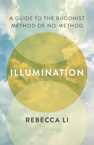 9781645470892 Illumination: A Guide To The Buddhist Method Of No-Method