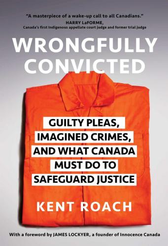 9781668023662 Wrongfully Convicted: Guilty Pleas, Imagined Crimes, &...