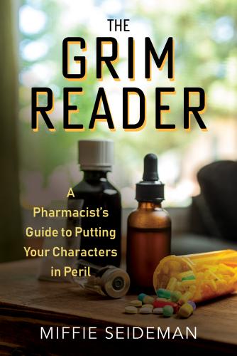 9781684352142 Grim Reader: A Pharmacist's Guide To Putting Your...In Peril