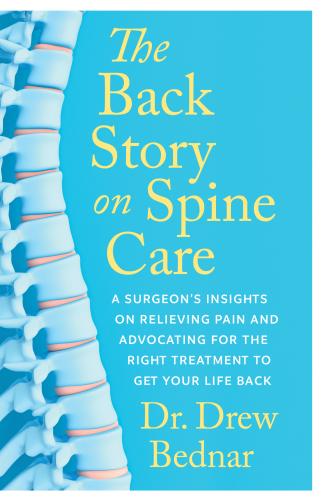 9781770417281 Back Story On Spine Care: A Surgeon's Insights On...