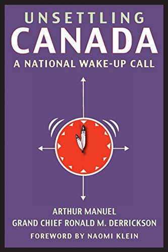 9781771131766 Unsettling Canada: A National Wake-Up Call