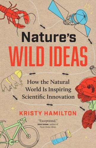 9781778401121 Nature's Wild Ideas: How The Natural World Is Inspiring...
