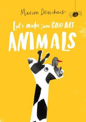 9781786276865 Let's Make Some Great Art: Animals