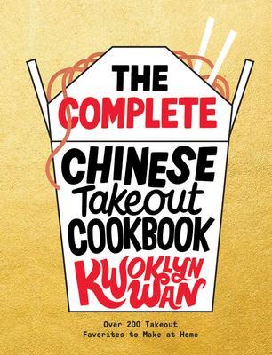9781787137394 Complete Chinese Takeout Cookbook: Over 200 Takeout...