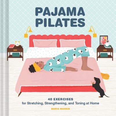 9781797207087 Pajama Pilates: 40 Exercises For Stretching, ...