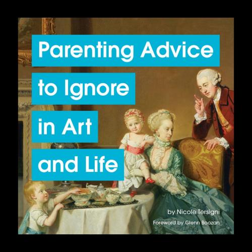 9781797222172 Parenting Advice To Ignore In Art & Life