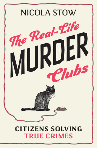 9781802470796 Real-Life Murder Clubs: Citizens Solving True Crims