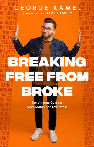 9781942121787 Breaking Free From Broke: The Ultimate Guide To More...