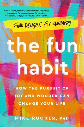 9781982159061 Fun Habit: How The Pursuit Of Joy & Wonder Can Change...