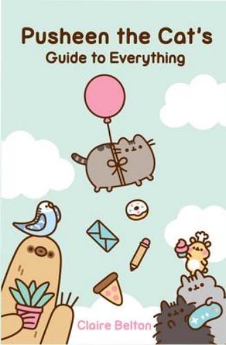 9781982165413 Pusheen The Cat's Guide To Everything