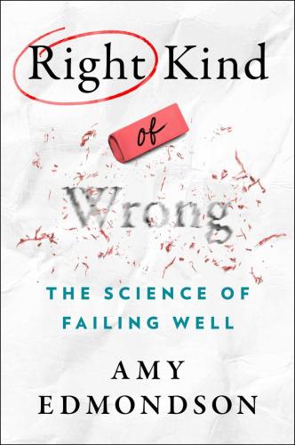 9781982195069 Right Kind Of Wrong: The Science Of Failing Well