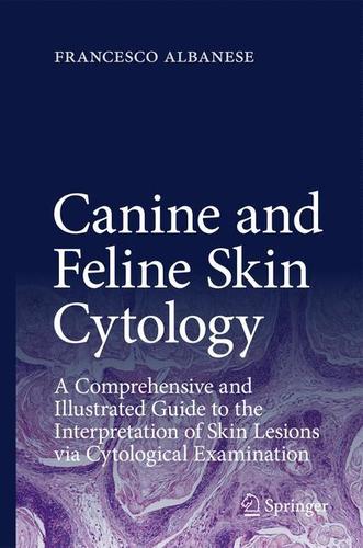 9783319412399 Canine & Feline Skin Cytology