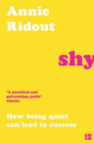 9780008401863 Shy: How Being Quiet Can Lead To Success