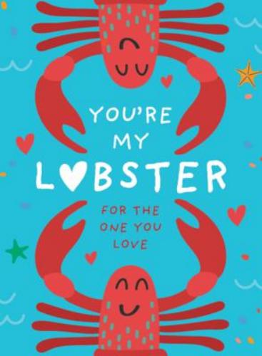 9780008506438 You're My Lobster: A Gift For The One You Love