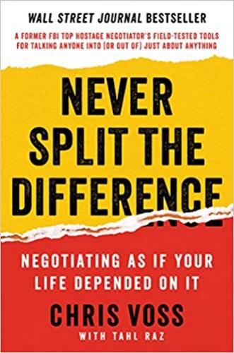 9780062407801 Never Split The Difference: Negotiating As If Your Life...
