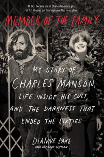 9780062695581 Member Of The Family: My Story Of Charles Manson, Life...