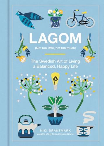 9780062748799 Lagom (Not Too Little, Not Too Much): The Swedish Art Of...