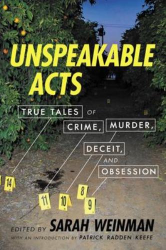 9780062839886 Unspeakable Acts: True Tales Of Crime, Murder, Deceit &....