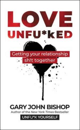 9780062952318 Love Unfu*Cked: Getting Your Relationship Sh!T Together