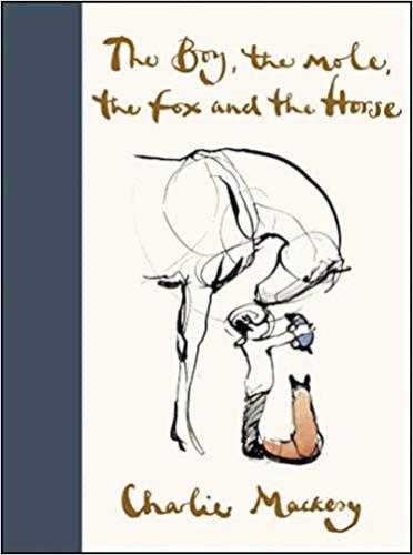 9780062976581 Boy, The Mole, The Fox & The Horse
