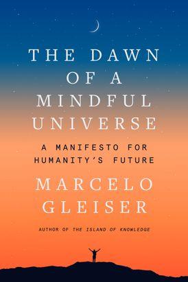 9780063056879 Dawn Of A Mindful Universe:A Manifesto For Humanity's Future