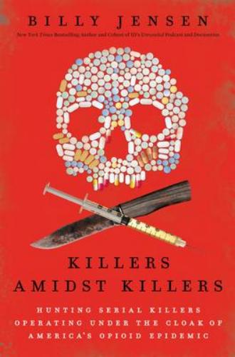 9780063243163 Killers Amidst Killers: Hunting Down Serial Killers...