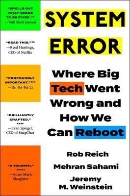 9780063251311 System Error: Where Big Tech Went Wrong & How We Can Reboot