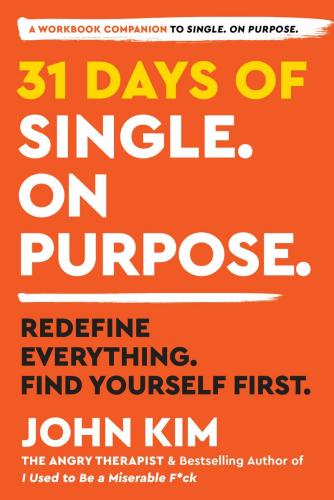 9780063303652 31 Days Of Single. On Purpose.: Redefine Everything. Find...