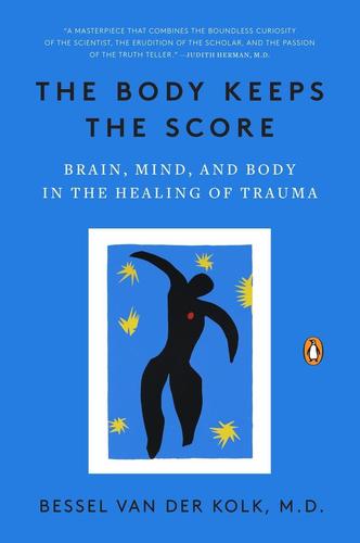 9780143127741 Body Keeps The Score: Brain, Mind, & Body In The Healing...