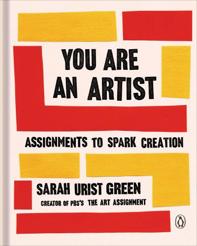 9780143134091 You Are An Artist: Assignments To Spark Creation
