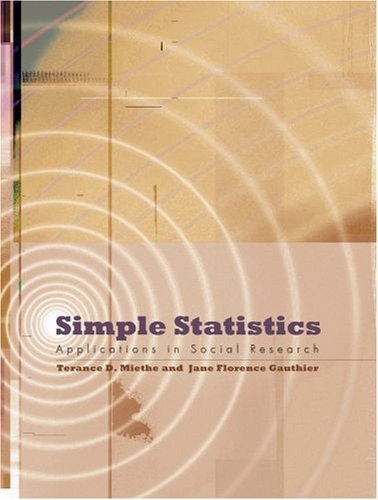 Simple Statistics: Applications In Social Research