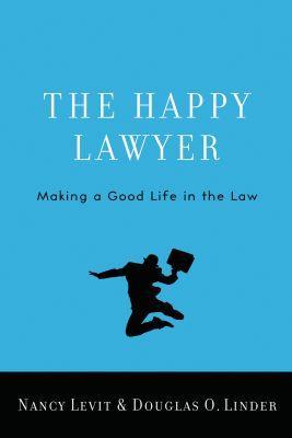 9780195392326 Happy Lawyer: Making A Good Life In The Law