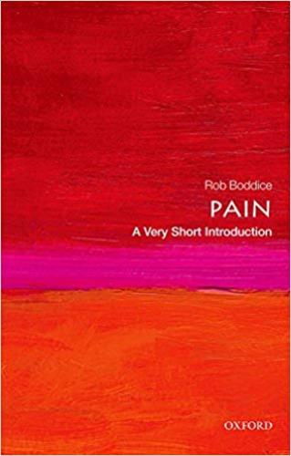 9780198738565 Pain: A Very Short Introduction
