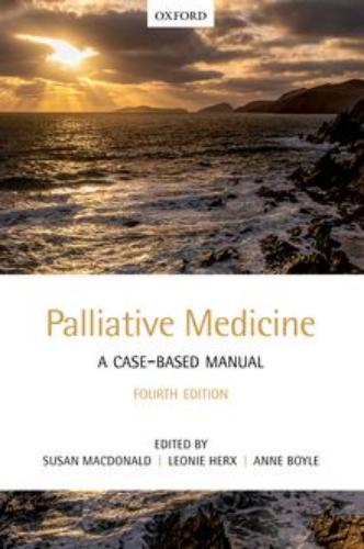 9780198837008 Palliative Medicine: A Case-Based Manual