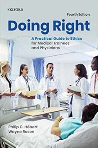 9780199031337 Doing Right: A Practical Guide To Ethics For Medical...