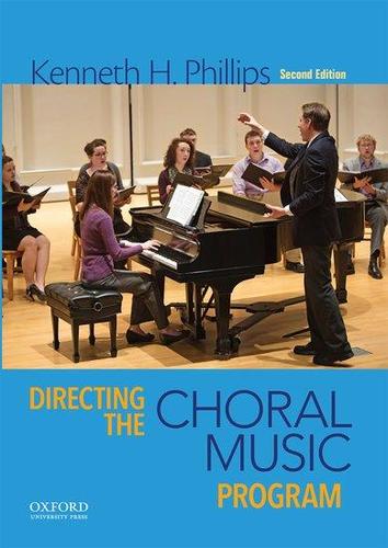 9780199371952 Directing The Choral Music Program