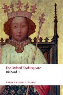 9780199602285 Richard II (Oxford World's Classics)