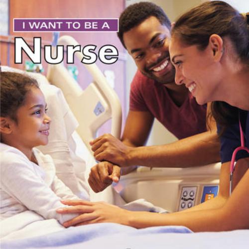 9780228101406 I Want To Be A Nurse