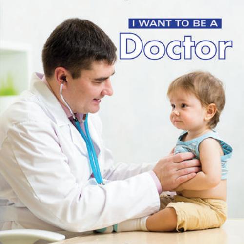 9780228101529 I Want To Be A Doctor