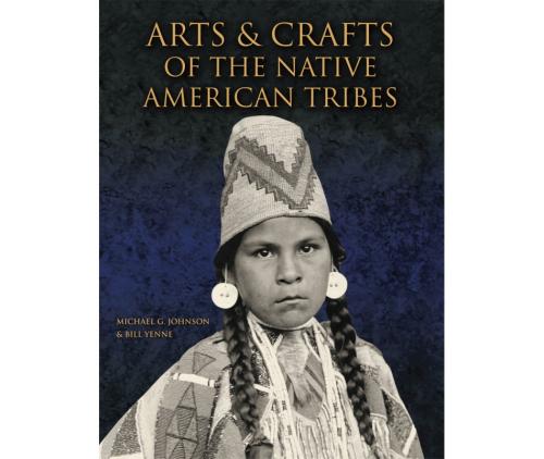 9780228103851 Arts And Crafts Of The Native American Tribes