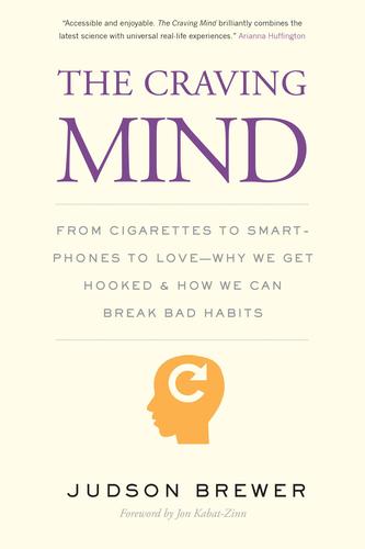 9780300234367 Craving Mind: From Cigarettes To Smartphones To Love...
