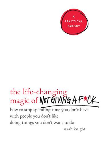 9780316270724 Life-Changing Magic Of Not Giving A F*Ck: How To Stop...