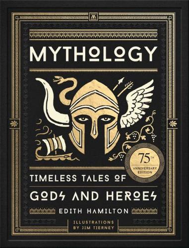 9780316438520 Mythology: Timeless Tales Of Gods & Heroes