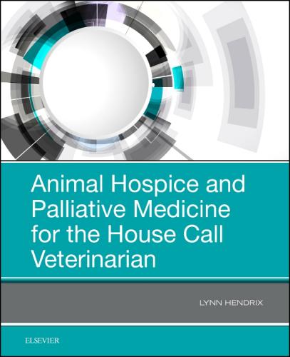 9780323567985 Animal Hospice & Palliative Medicine For The House Call Vet