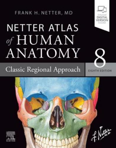 9780323680424 Netter Atlas Of Human Anatomy: Classic Regional Approach
