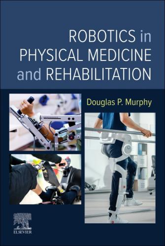 9780323878654 Robotics In Physical Medicine & Rehabilitation