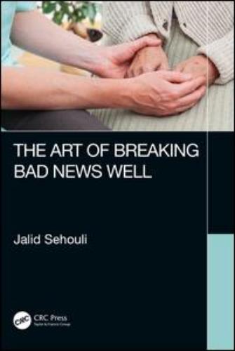 9780367356682 Art Of Breaking Bad News Well